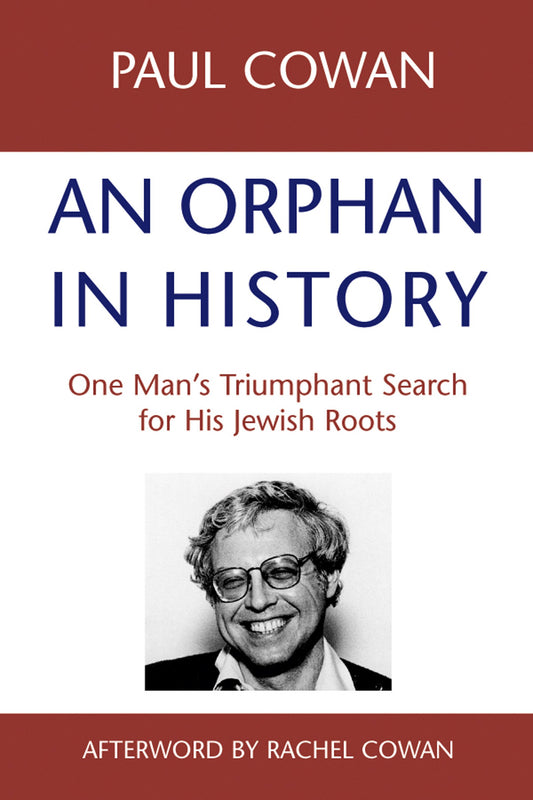 Orphan in History: One Man's Triumphant Search for His Jewish Roots