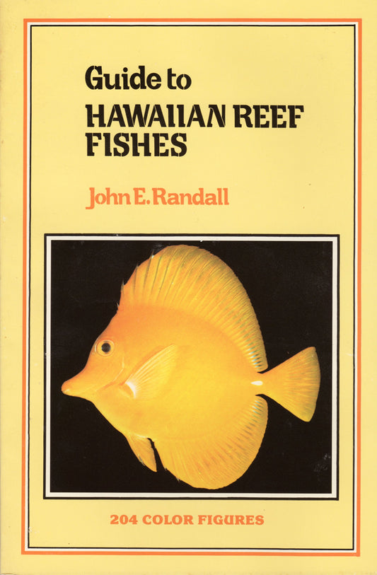 Guide to Hawaiian Reef Fishes