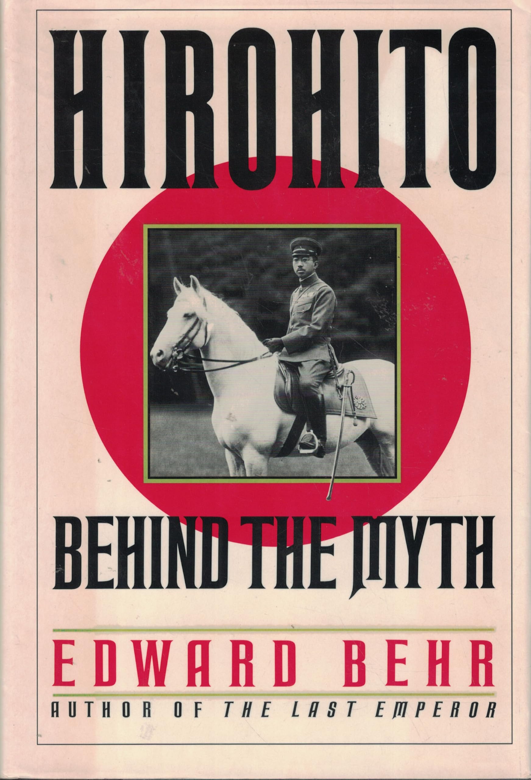 Hirohito: Behind the Myth (American) book cover