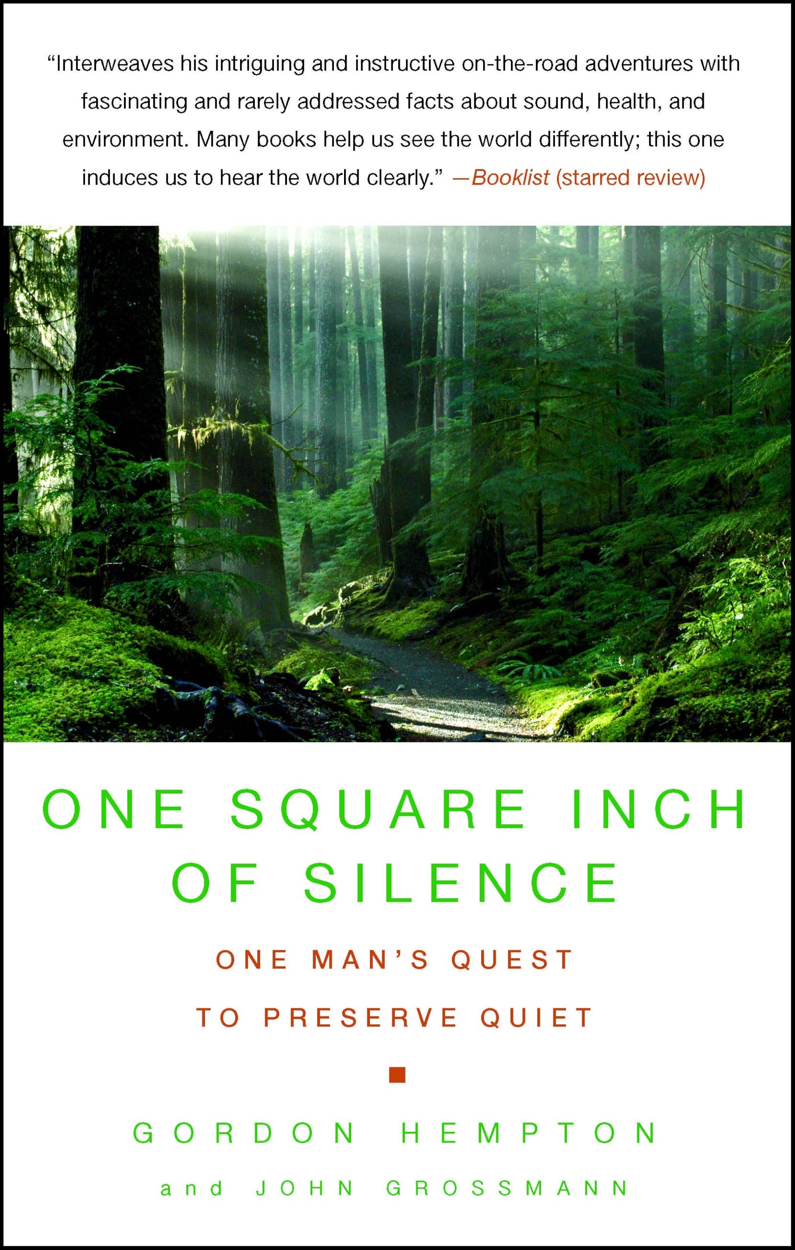 One Square Inch of Silence: One Man's Search for Natural Silence in a Noisy World book cover