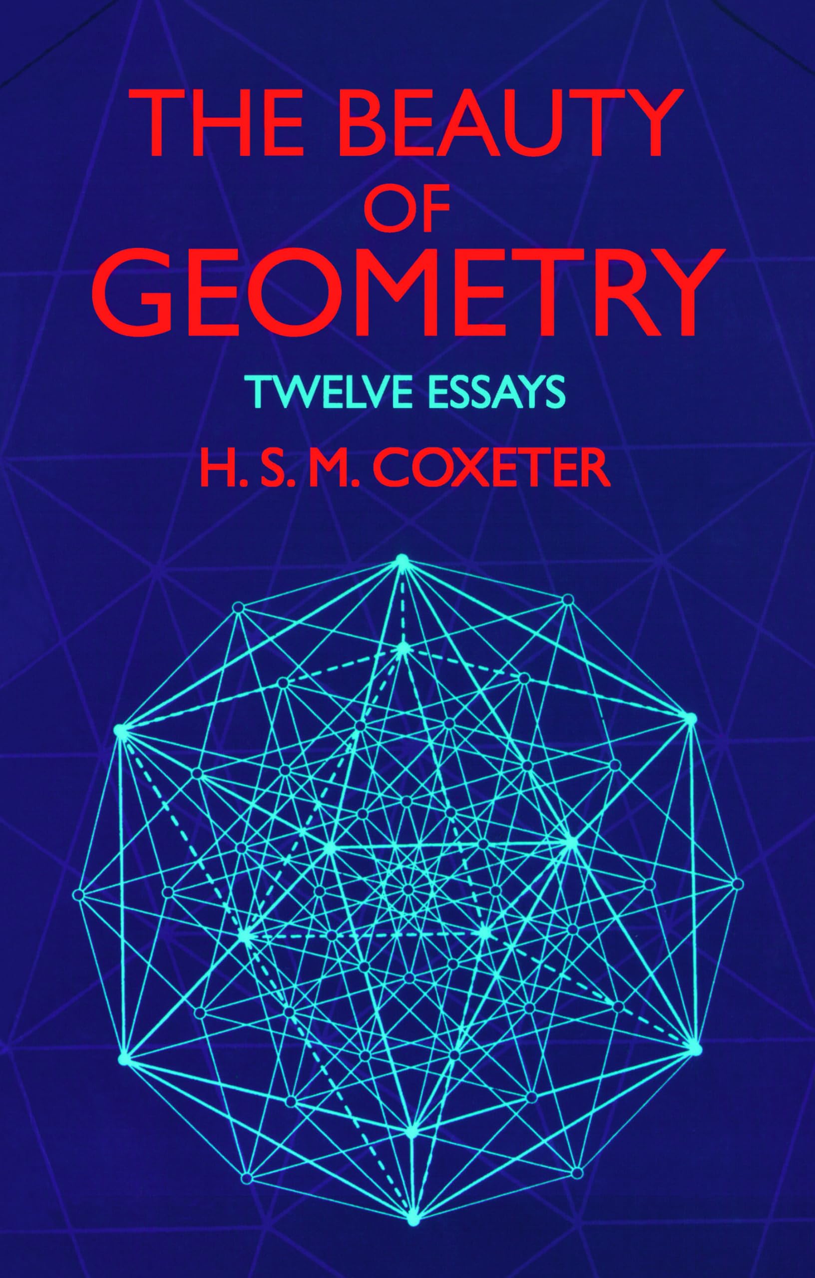 Beauty of Geometry: Twelve Essays book cover