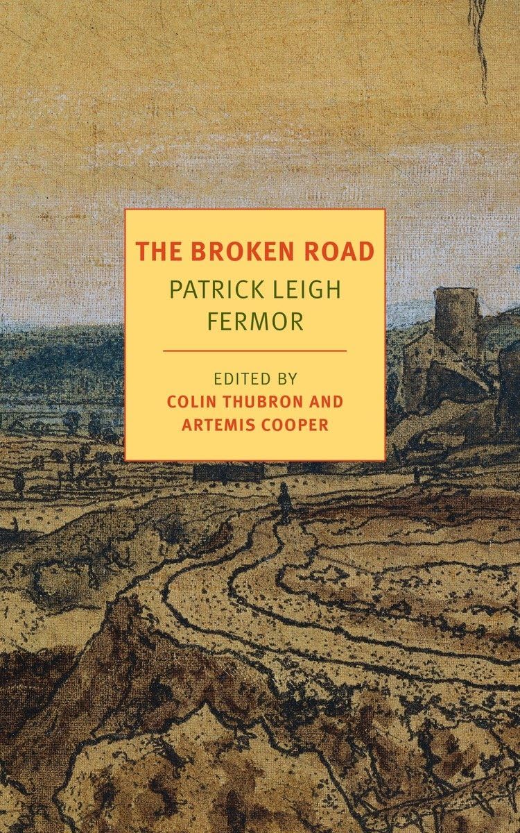 Broken Road: From the Iron Gates to Mount Athos