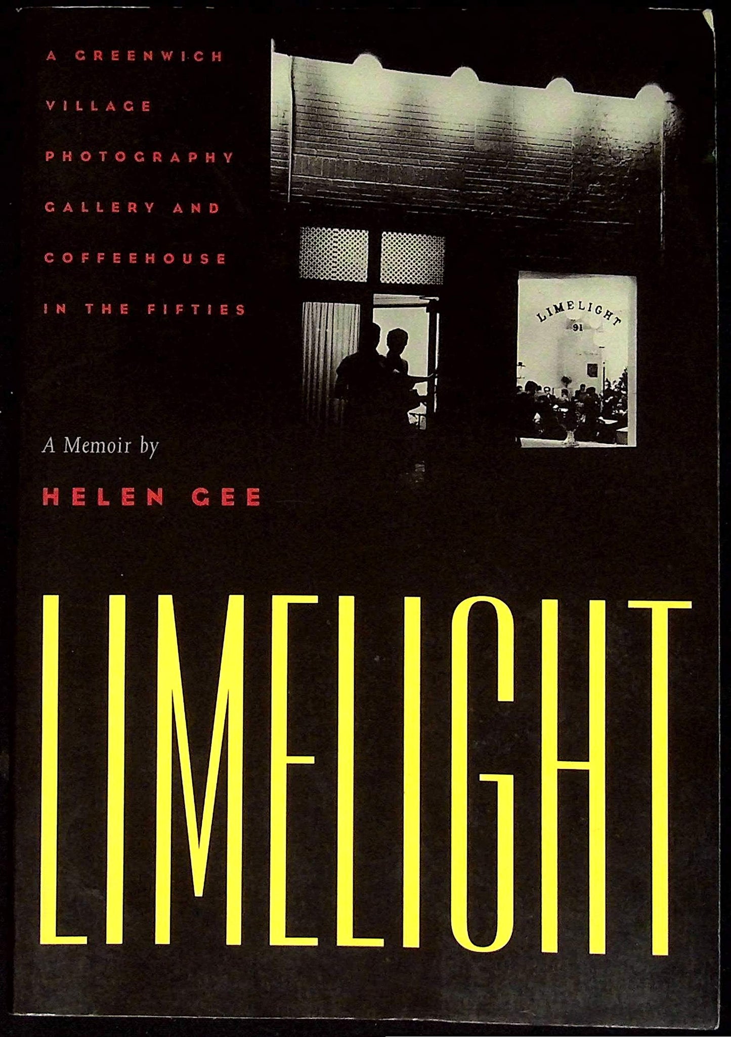 Limelight: A Greenwich Village Photography Gallery and Coffeehouse in the Fifties, a Memoir book cover