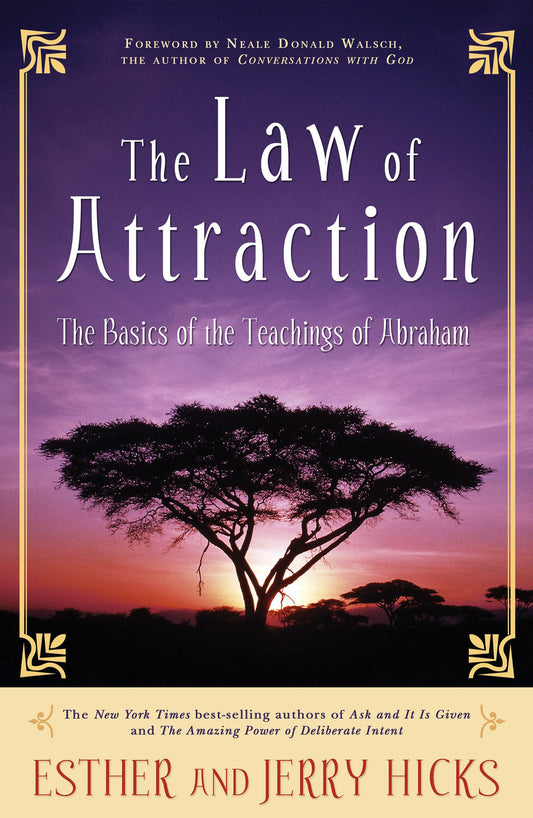 Law of Attraction: The Basics of the Teachings of Abraham(r)