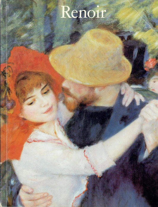 Renoir: Hayward Gallery, London, 30 January-21 April 1985, Galeries nationales du Grand palais, Paris, 14 May-2 September 1985, Museum of Fine Arts, Boston, 9 October 1985-5 January 1986 book cover