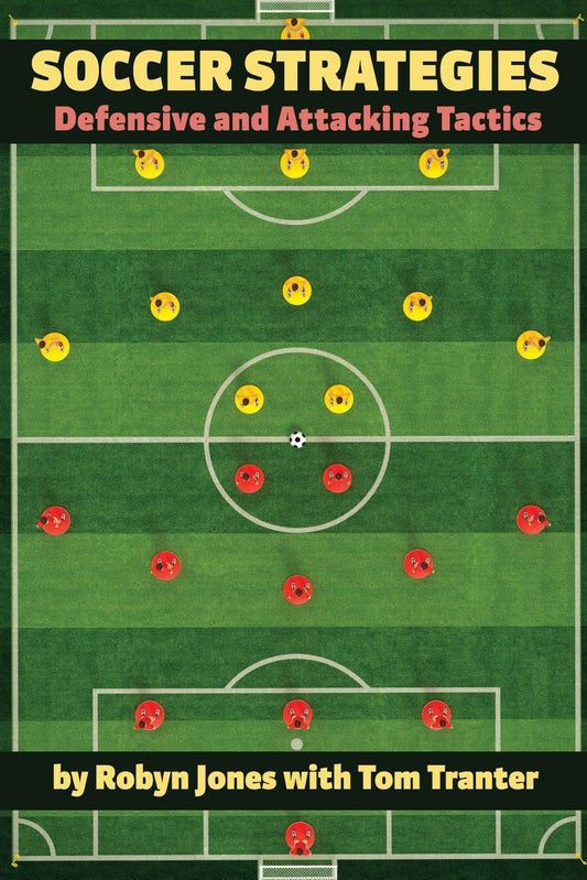 Soccer Strategies: Defensive and Attacking Tactics book cover
