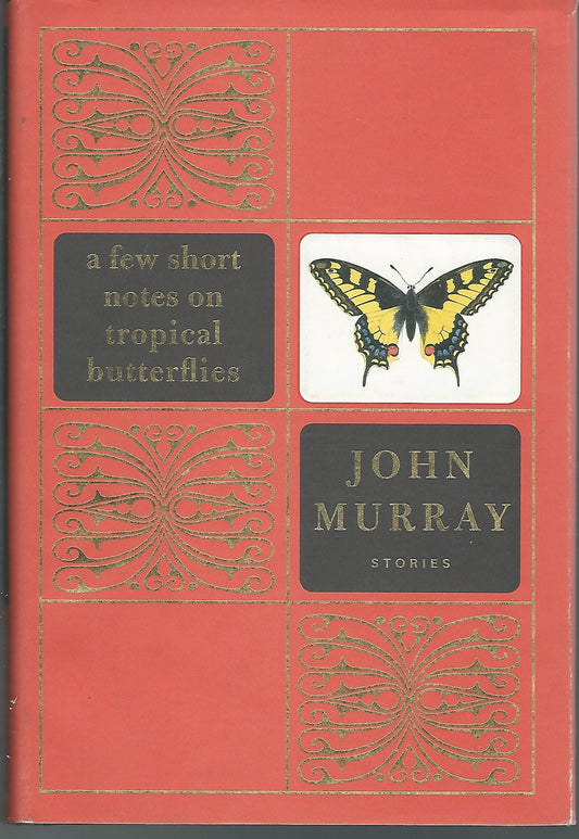 Few Short Notes on Tropical Butterflies: Stories