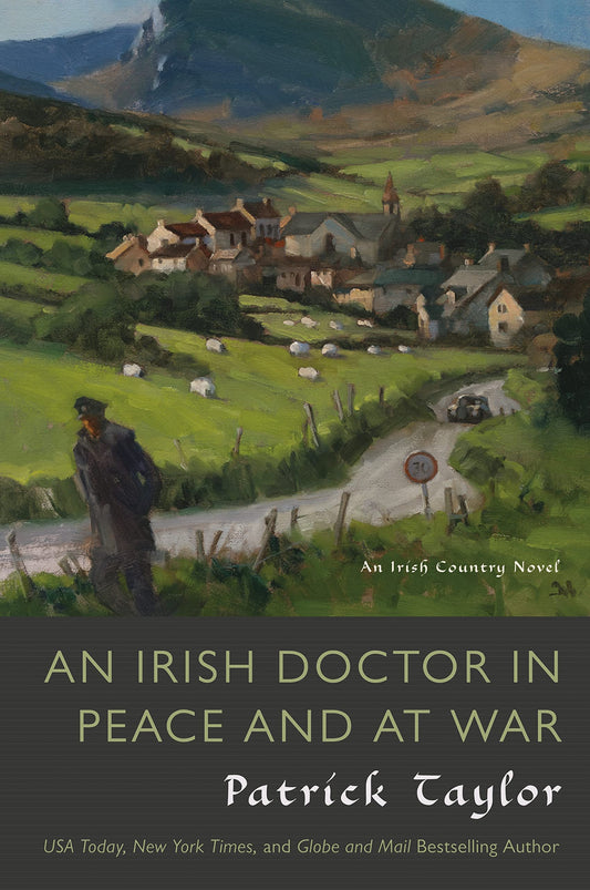 Irish Doctor in Peace and at War: An Irish Country Novel book cover