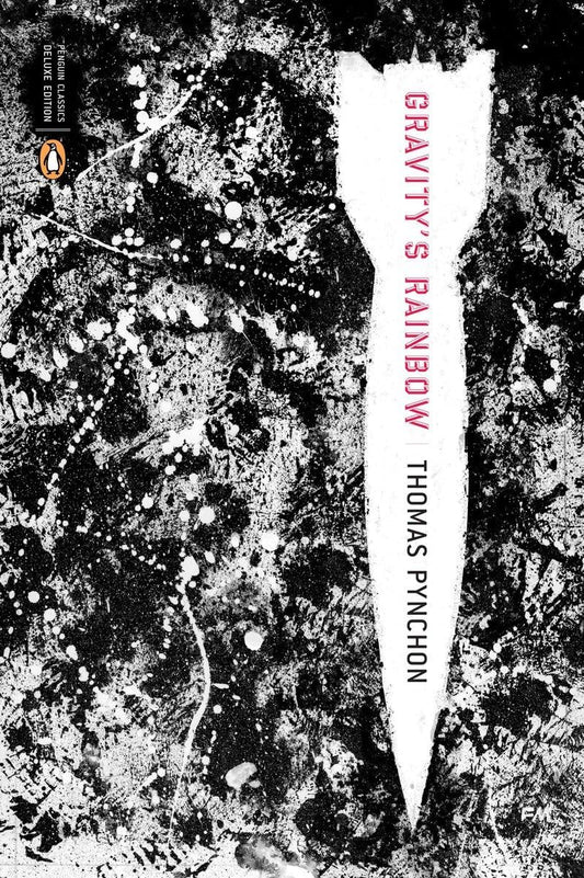 Gravity's Rainbow (Classics Deluxe Edition): (Penguin Classics Deluxe Edition) (Penguin Classics Deluxe) book cover