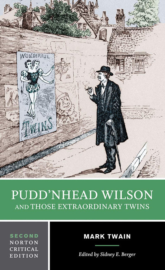 Pudd'nhead Wilson and Those Extraordinary Twins: A Norton Critical Edition book cover