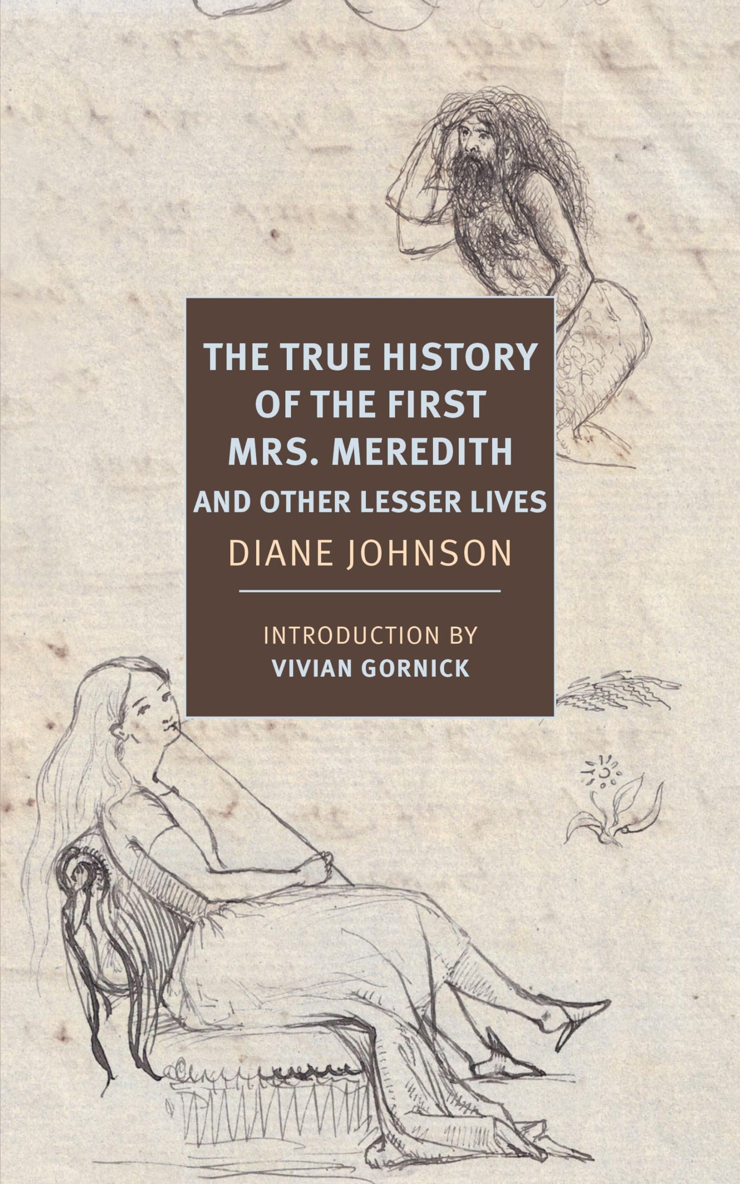 True History of the First Mrs. Meredith and Other Lesser Lives book cover