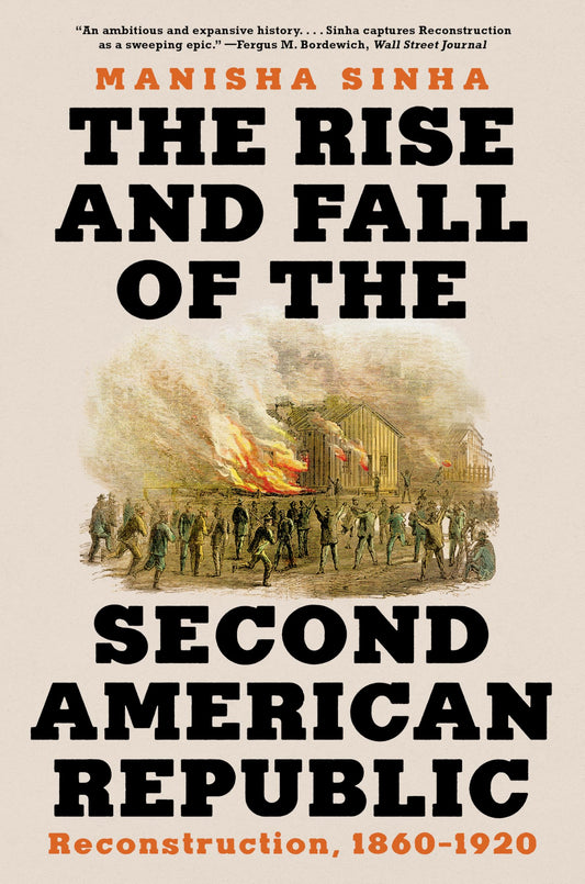 The Rise and Fall of the Second American Republic book cover