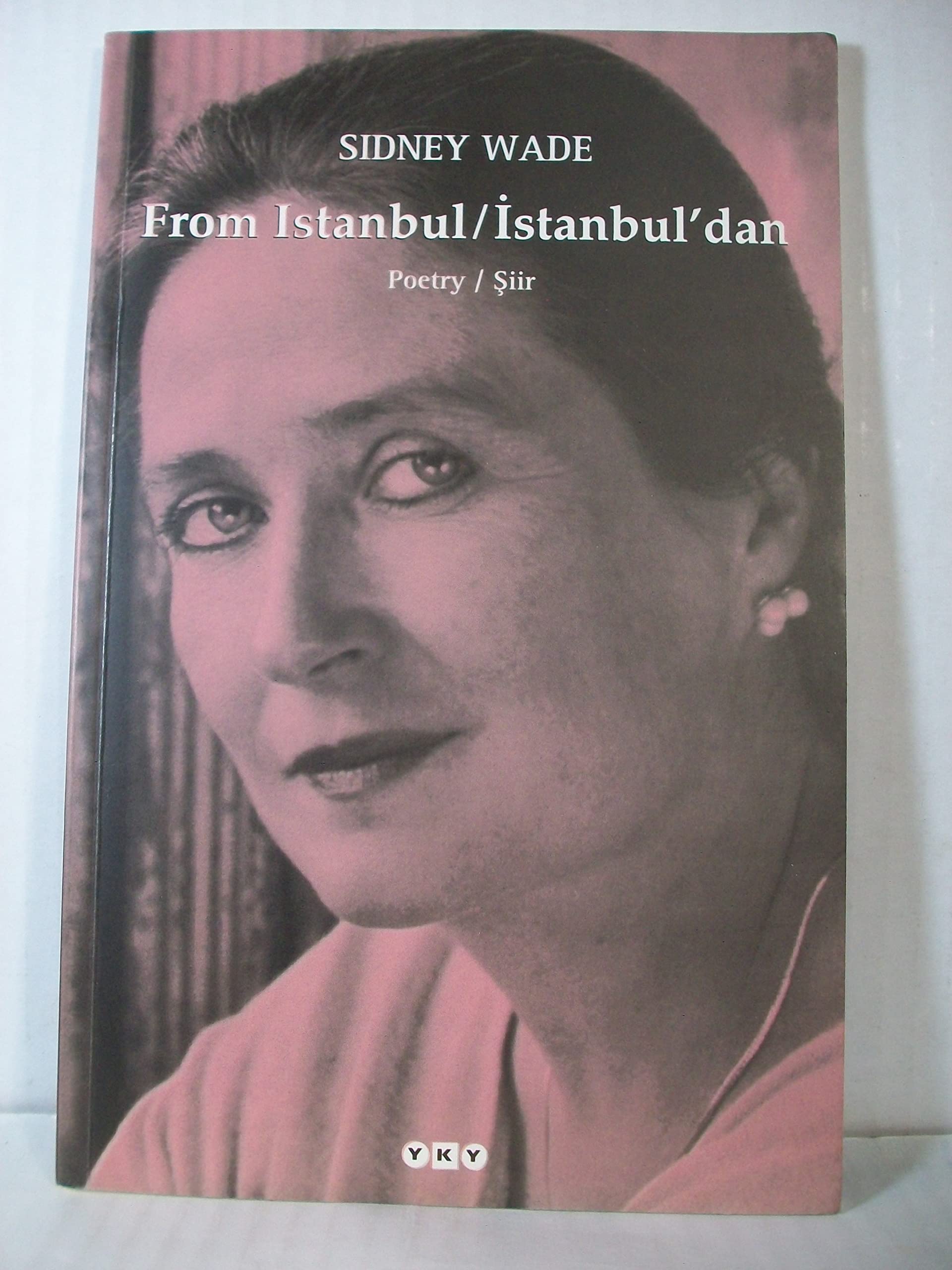 From Istanbul / Istangul'dan : Poetry / Siir book cover
