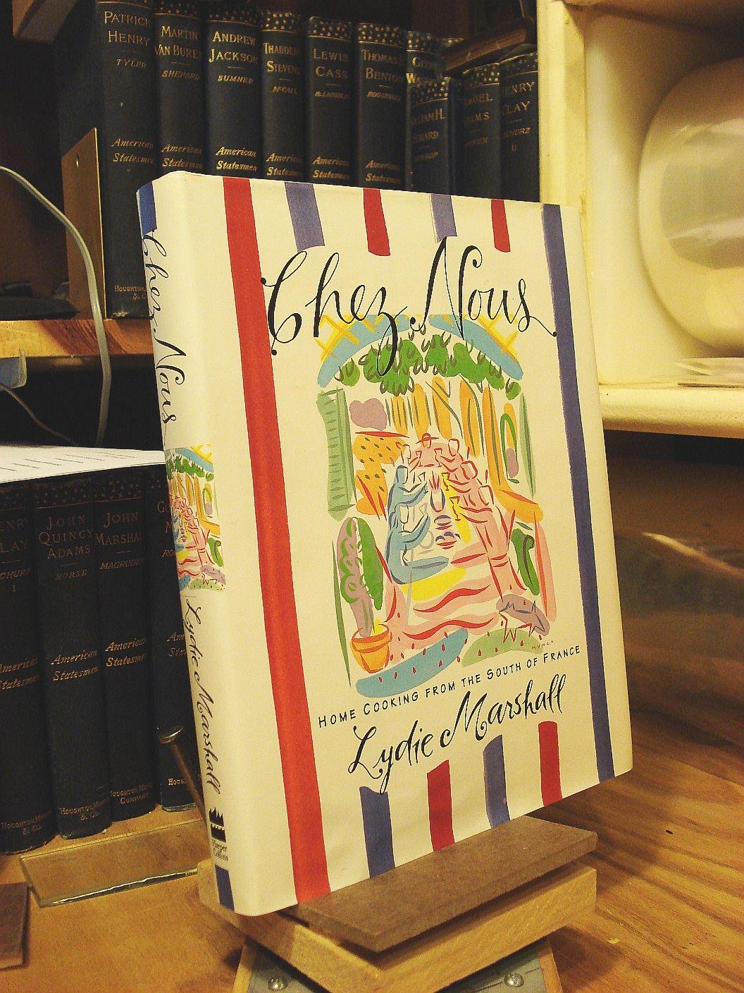 Chez Nous: Home Cooking from the South of France book cover