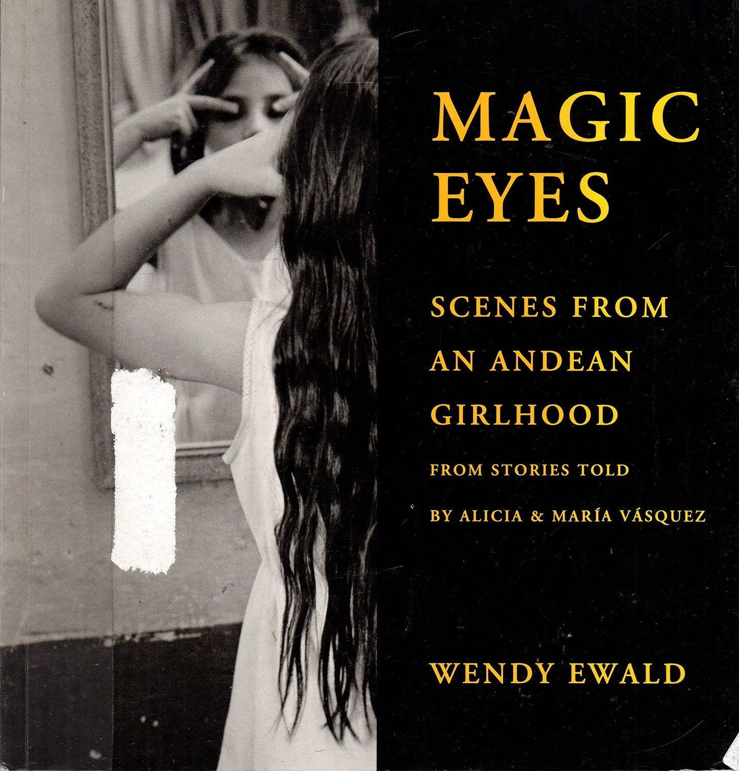 Magic Eyes: Scenes from an Andean Childhood book cover