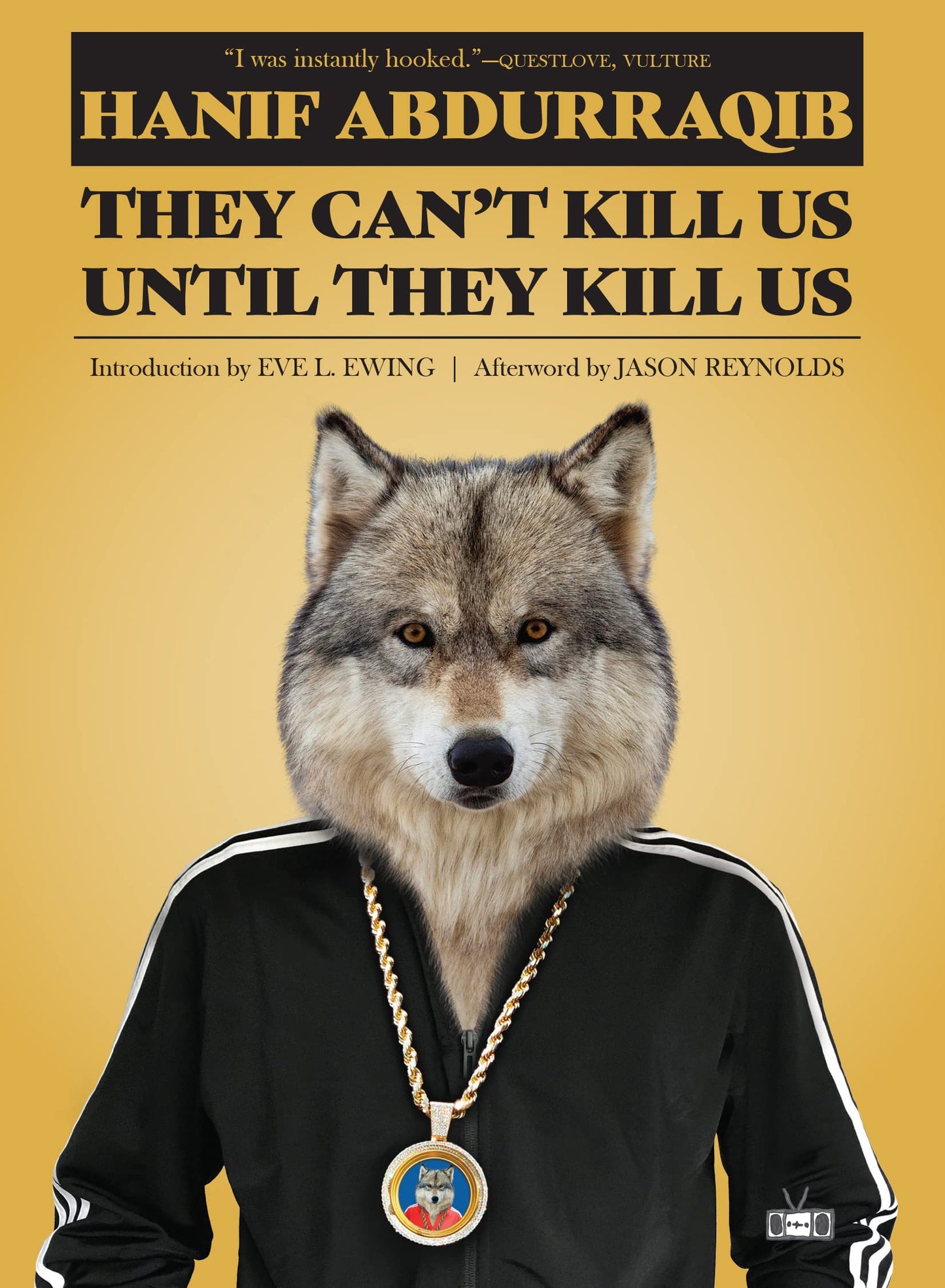 They Can't Kill Us Until They Kill Us book cover