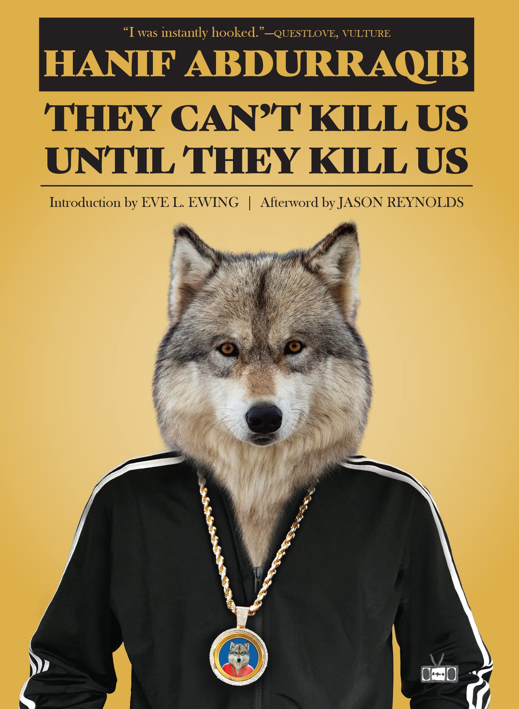 They Can't Kill Us Until They Kill Us book cover