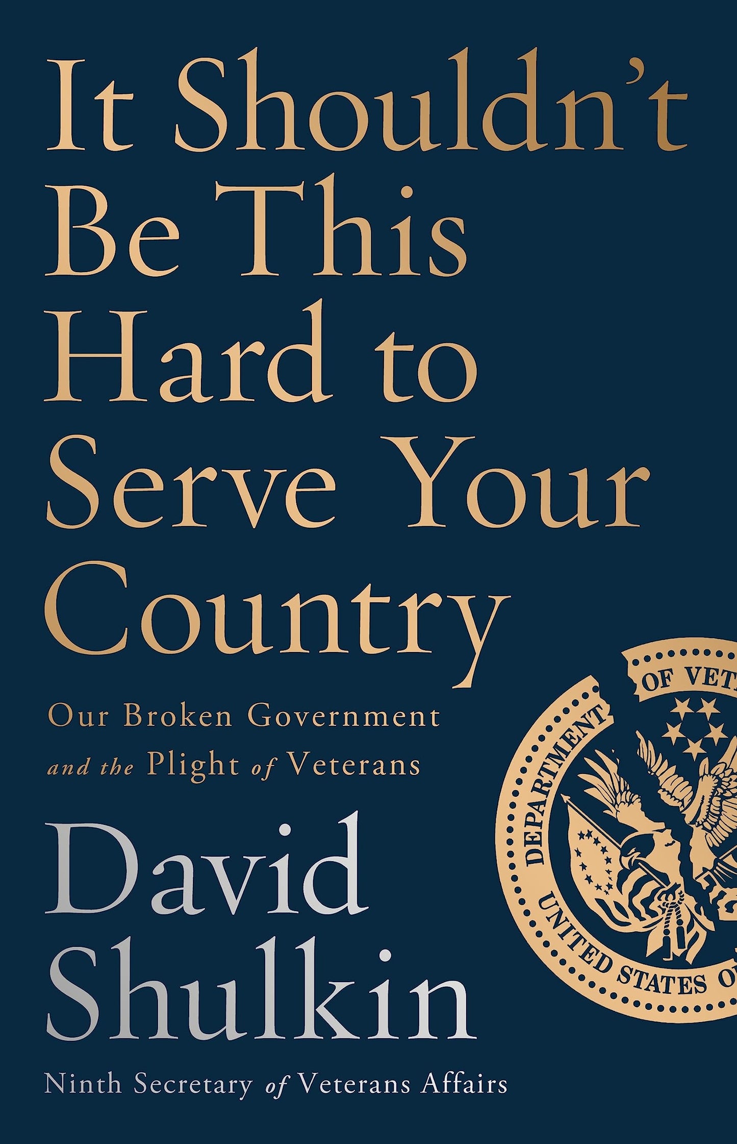It Shouldn't Be This Hard to Serve Your Country book cover