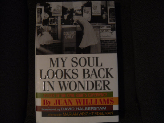 My Soul Looks Back in Wonder: Voices of the Civil Rights Experience book cover