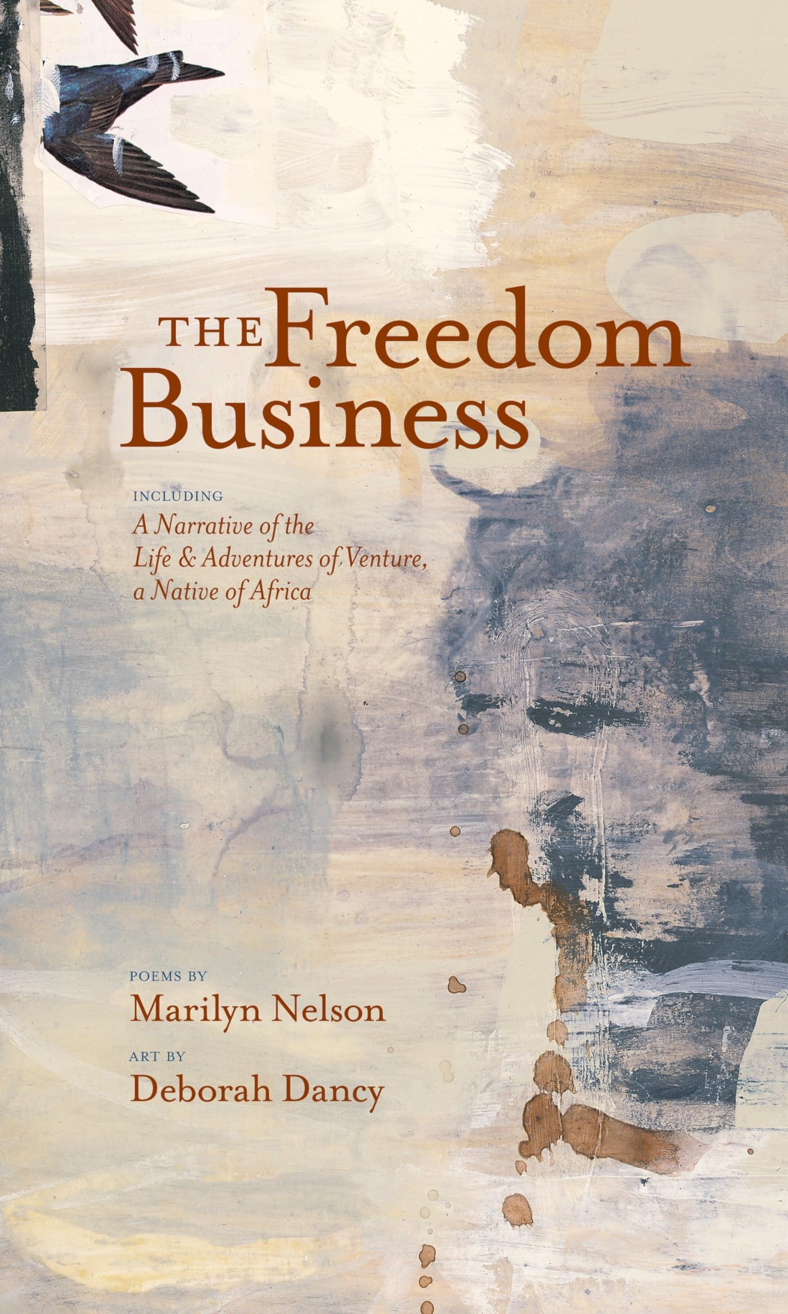Freedom Business: Including a Narrative of the Life and Adventures of Venture, a Native of Africa book cover