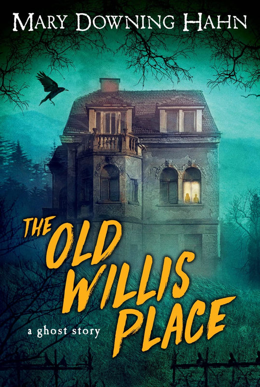 Old Willis Place: A Ghost Story book cover