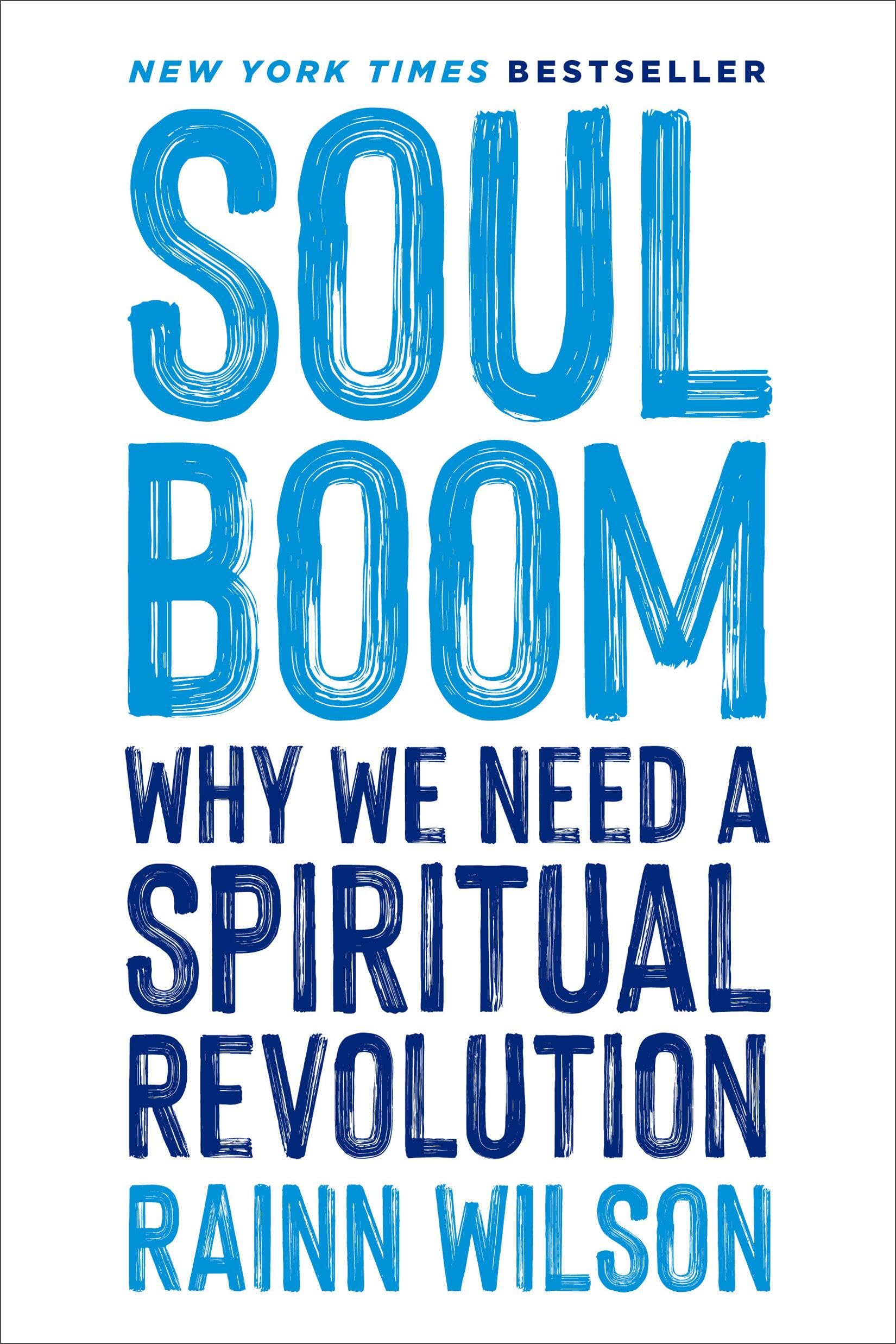 Soul Boom: Why We Need a Spiritual Revolution book cover