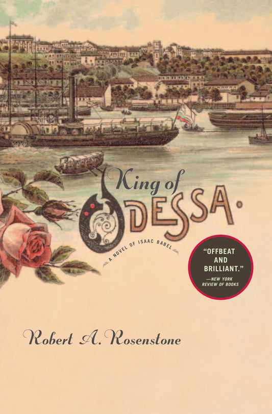 King of Odessa: A Novel of Isaac Babel book cover