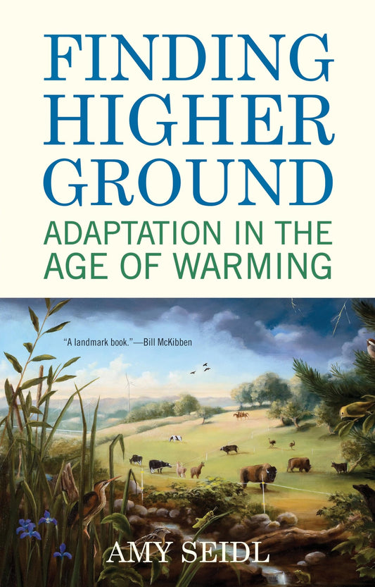 Finding Higher Ground: Adaptation in the Age of Warming book cover