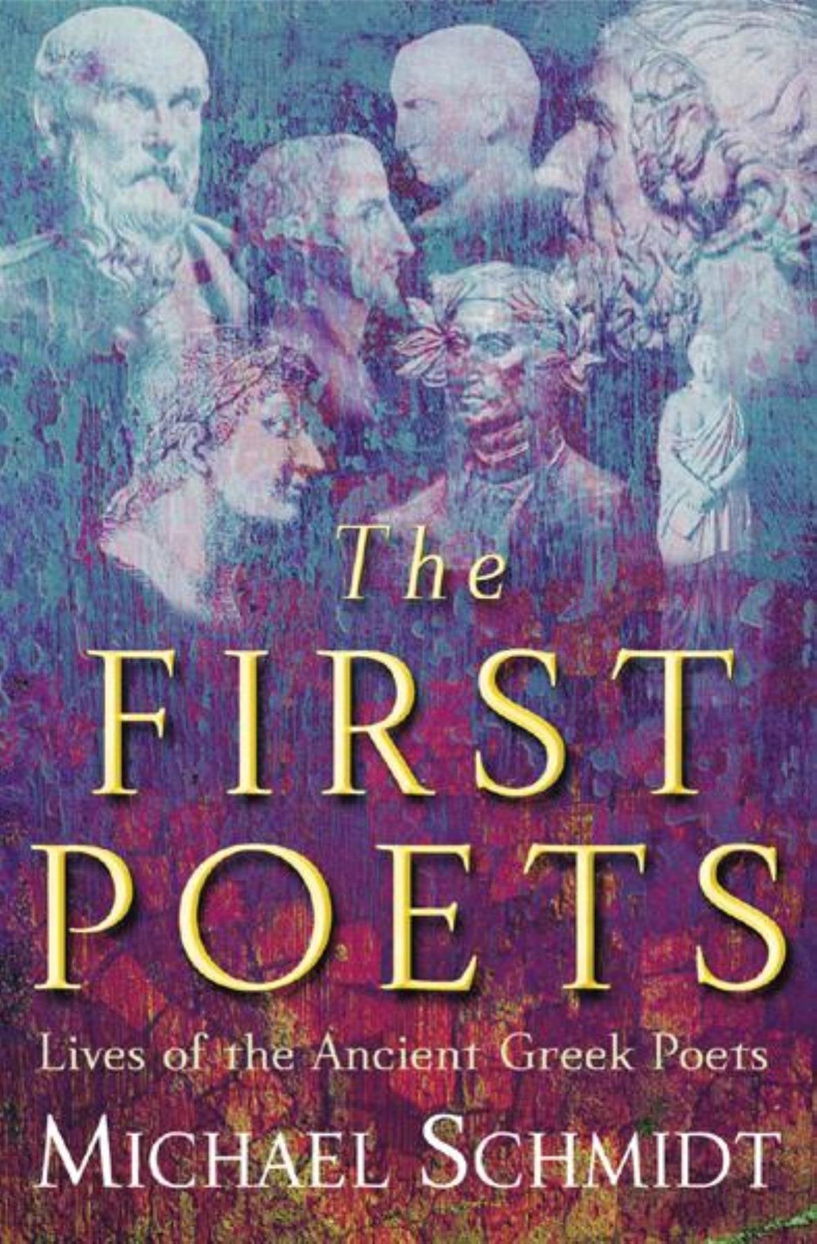 First Poets: Lives of the Ancient Greek Poets book cover
