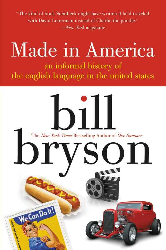 Made in America: An Informal History of the English Language in the United States book cover
