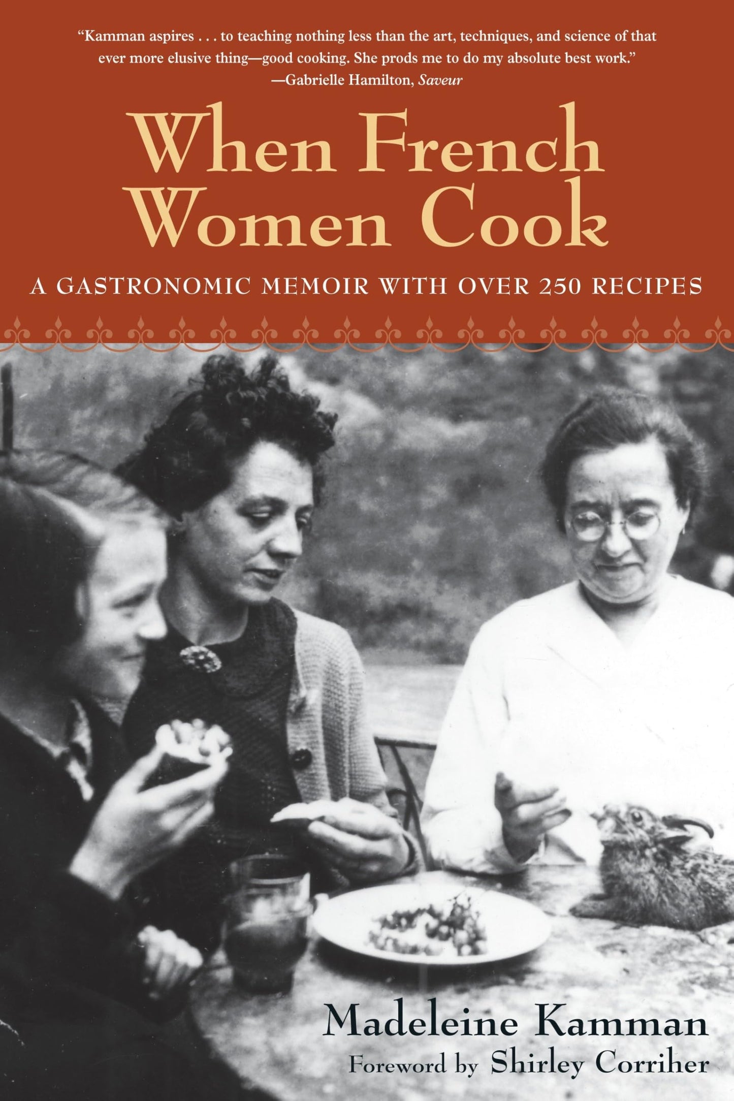 When French Women Cook: A Gastronomic Memoir with Over 250 Recipes book cover
