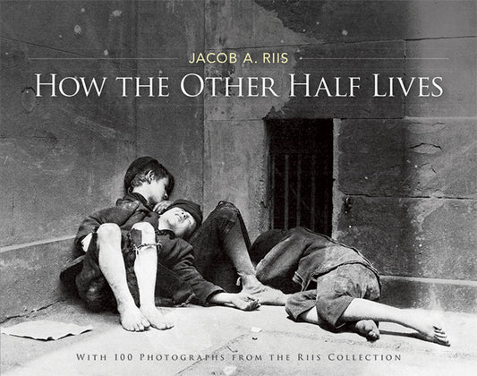 How the Other Half Lives (Revised) book cover