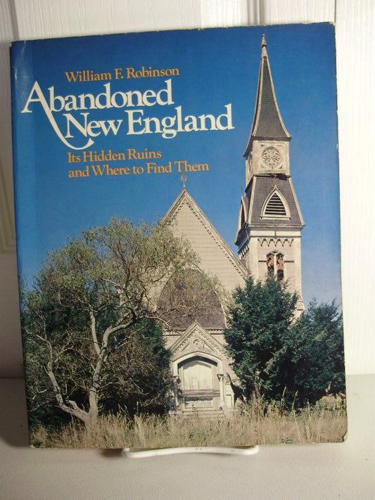 Abandoned New England (Revised)