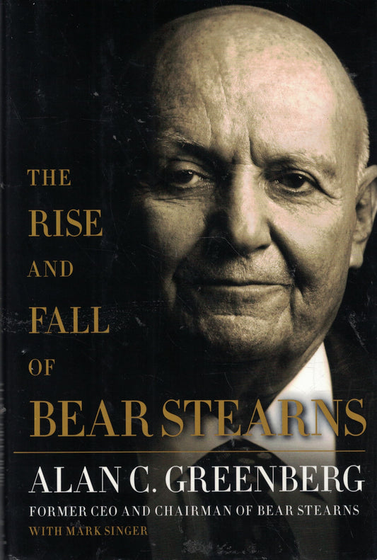 Rise and Fall of Bear Stearns