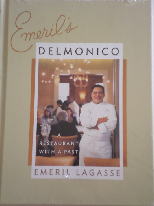 Emeril's Delmonico: A Restaurant with a Past book cover