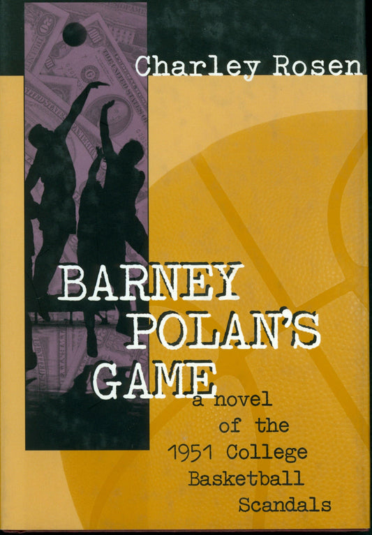 Barney Polan's Game: A Novel of the 1951 College Basketball Scandals book cover
