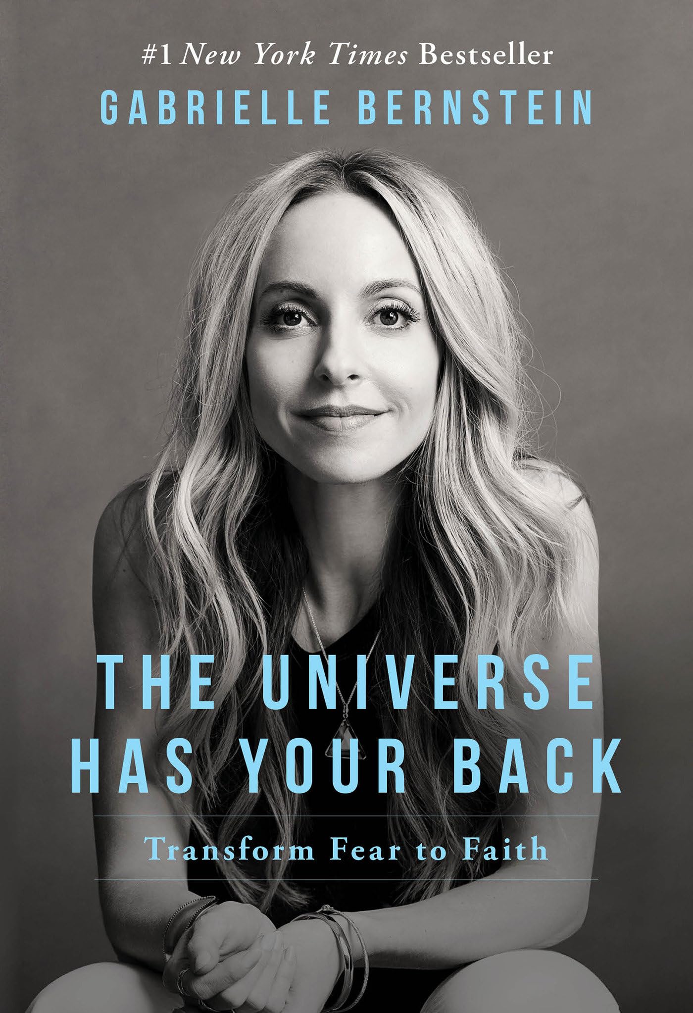 Universe Has Your Back: Transform Fear to Faith book cover