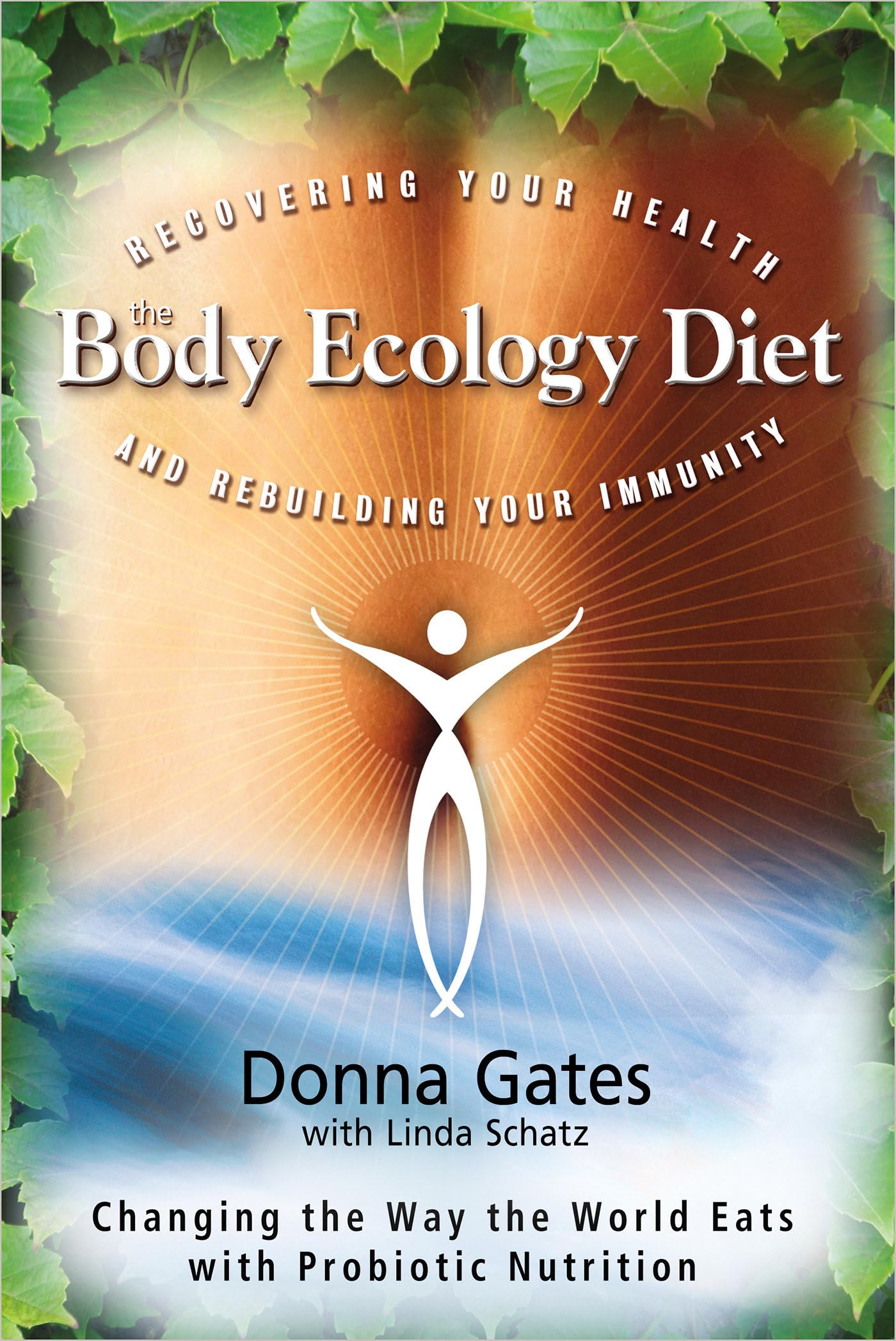 Body Ecology Diet: Recovering Your Health and Rebuilding Your Immunity book cover