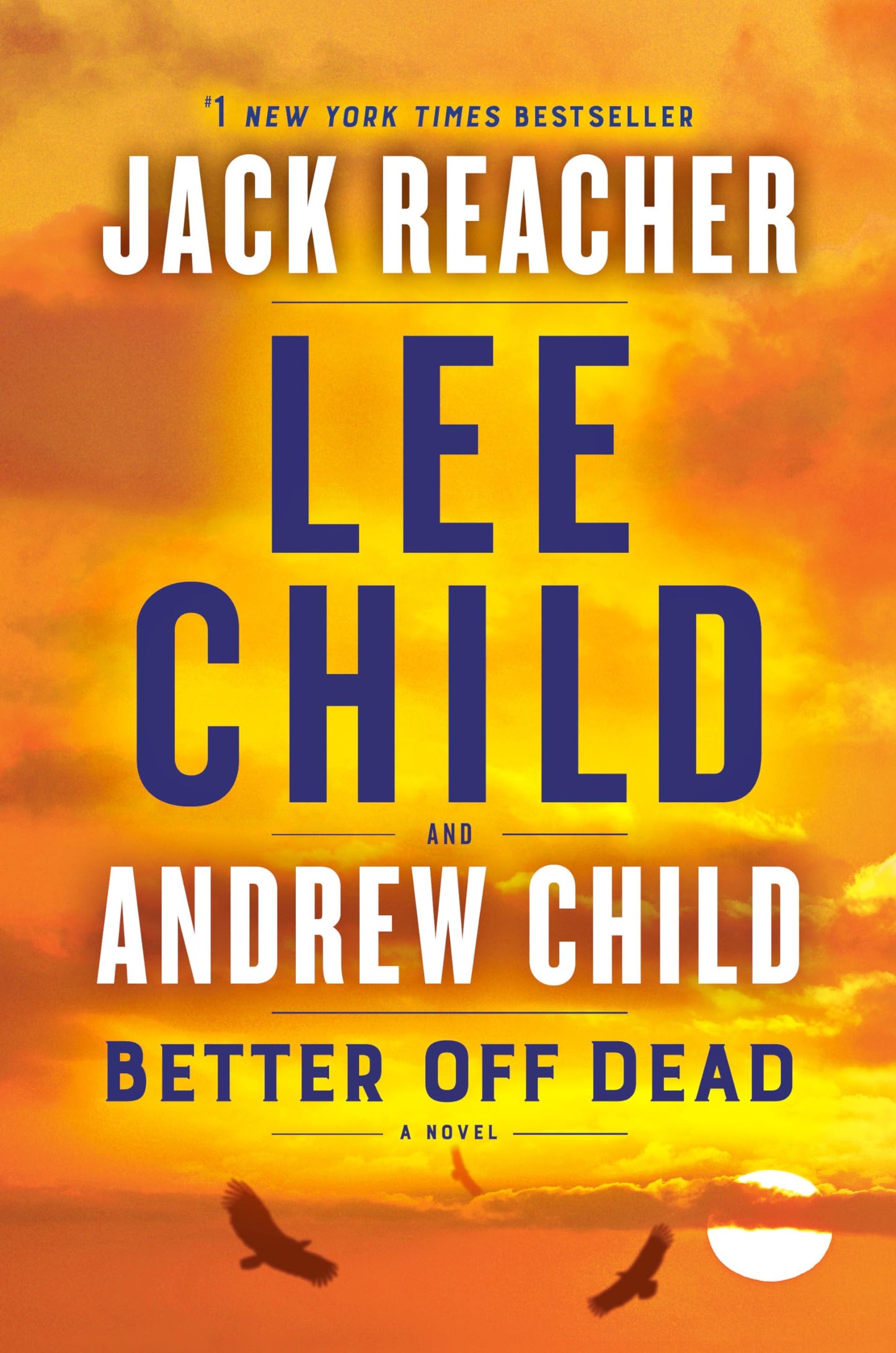 Better Off Dead: A Jack Reacher Novel