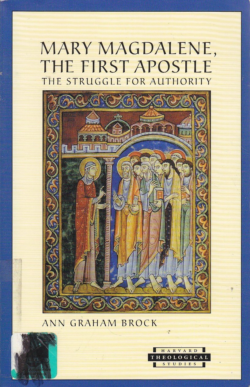 Mary Magdalene, the First Apostle: The Struggle for Authority book cover