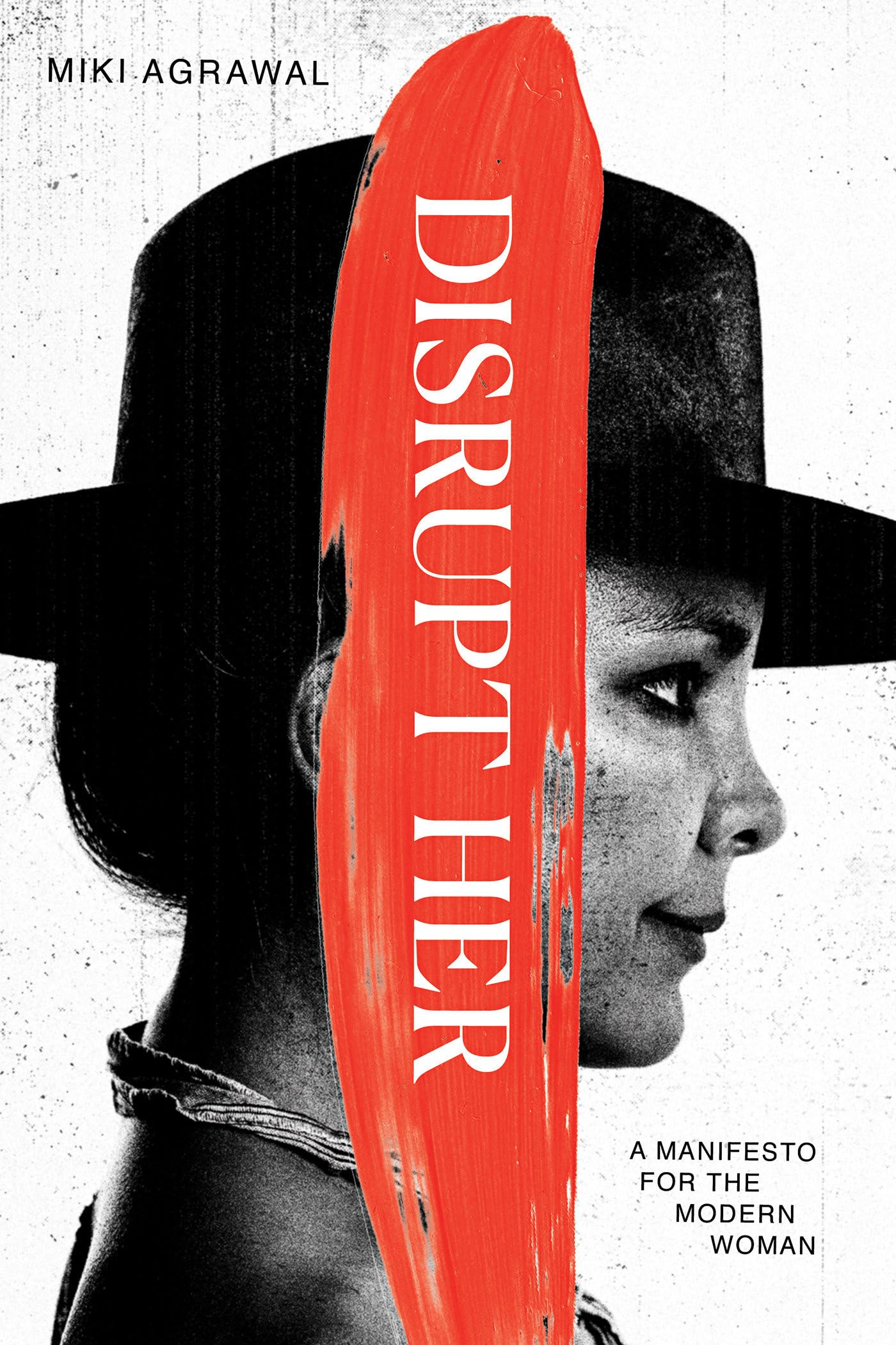 Disrupt-Her: A Manifesto for the Modern Woman book cover