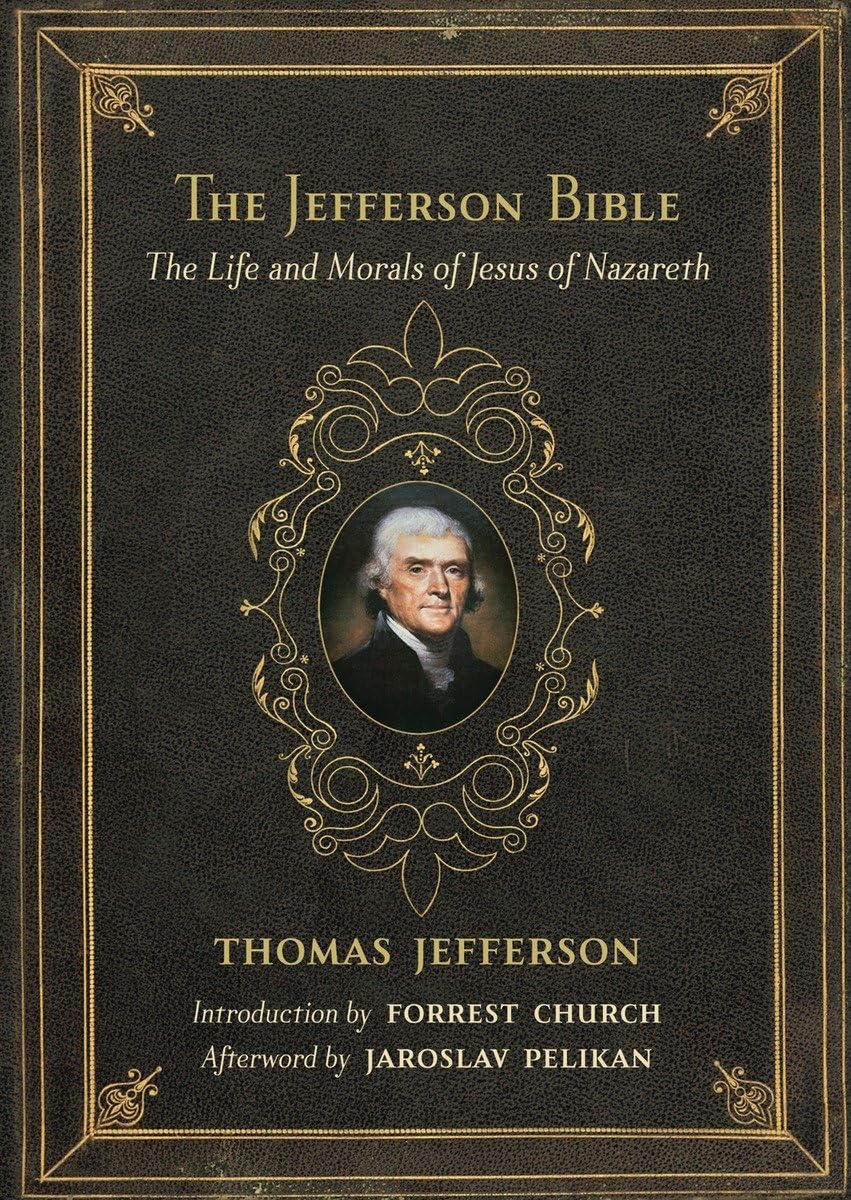 Jefferson Bible: The Life and Morals of Jesus of Nazareth book cover