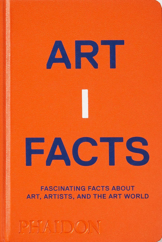 Artifacts: Fascinating Facts about Art, Artists, and the Art World book cover