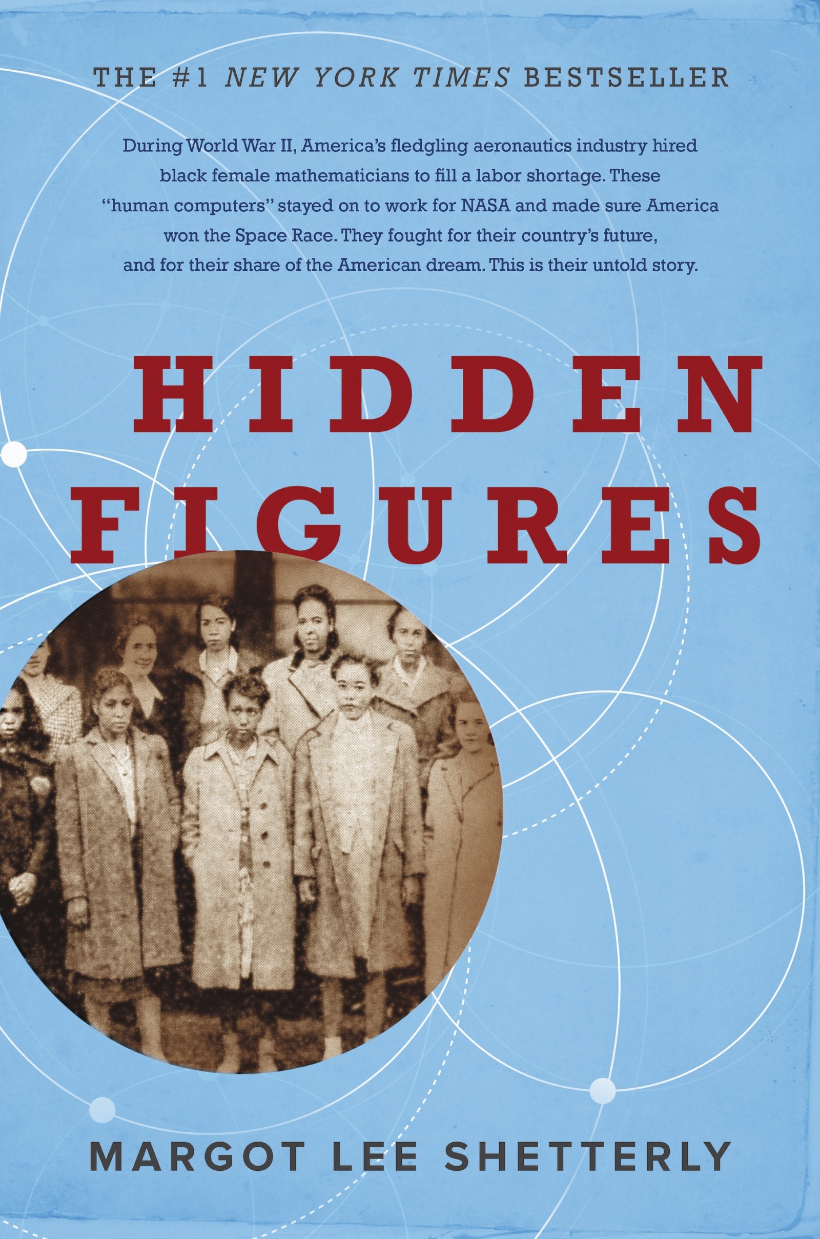 Hidden Figures: The American Dream and the Untold Story of the Black Women Mathematicians Who Helped Win the Space Race book cover