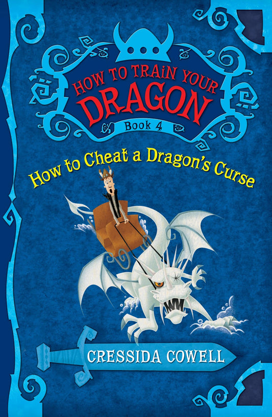 How to Train Your Dragon: How to Cheat a Dragon's Curse book cover