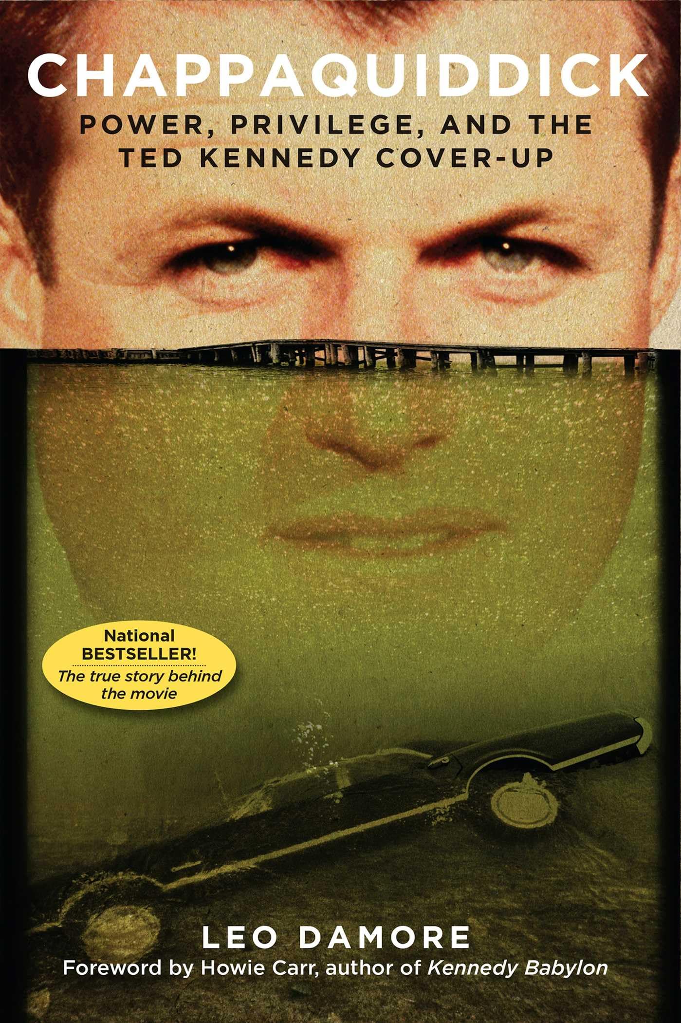Chappaquiddick: Power, Privilege, and the Ted Kennedy Cover-Up book cover