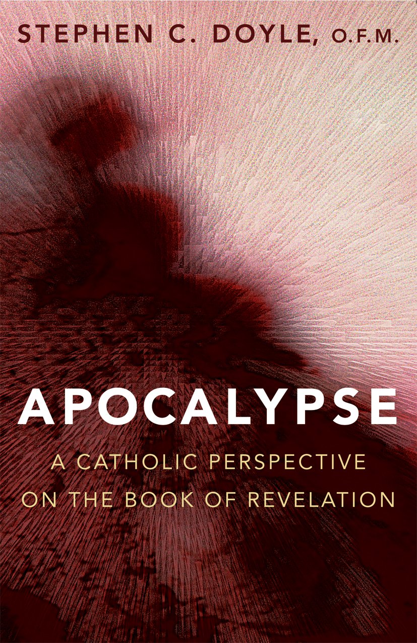 Apocalypse: A Catholic Perspective on the Book of Revelation book cover