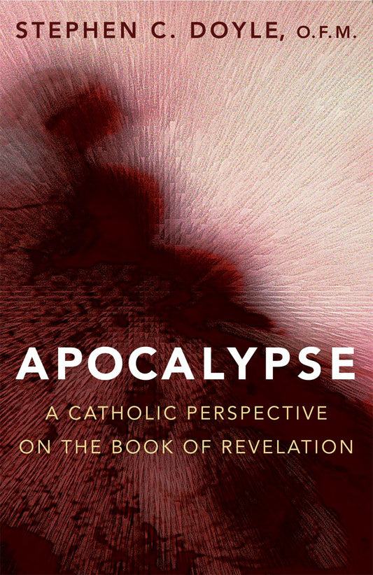 Apocalypse: A Catholic Perspective on the Book of Revelation book cover