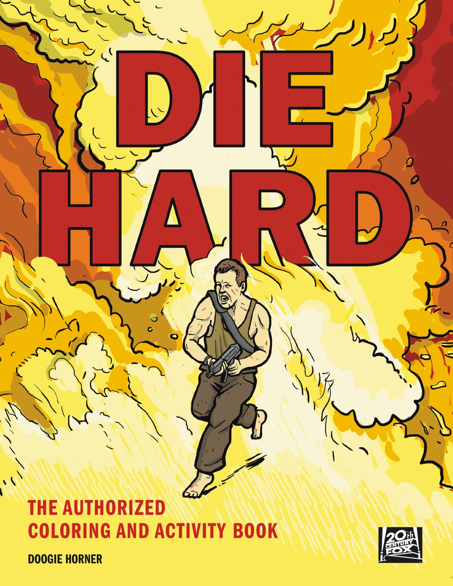 Die Hard: The Authorized Coloring and Activity Book book cover