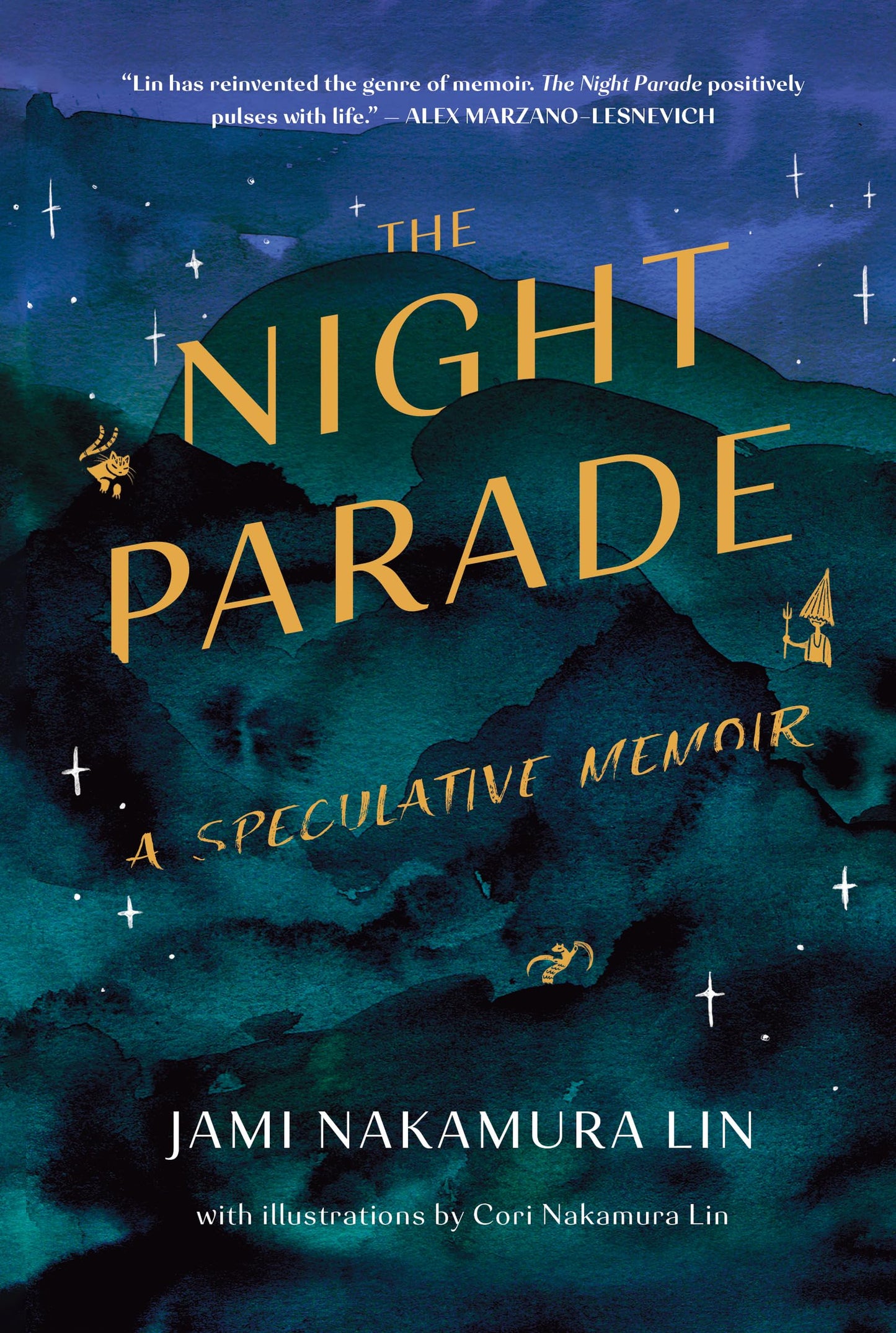 Night Parade: A Speculative Memoir